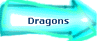 Dragons
